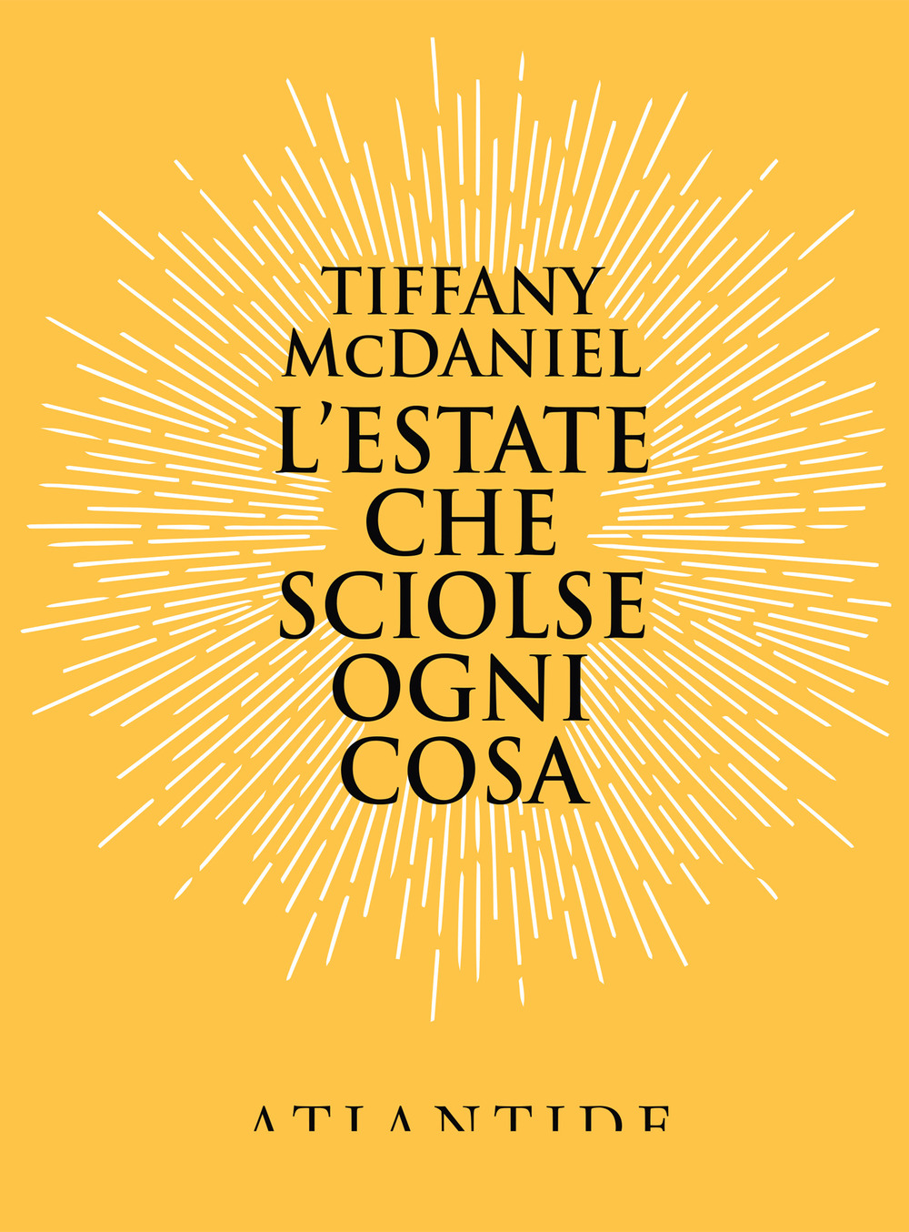 L'estate che sciolse ogni cosa