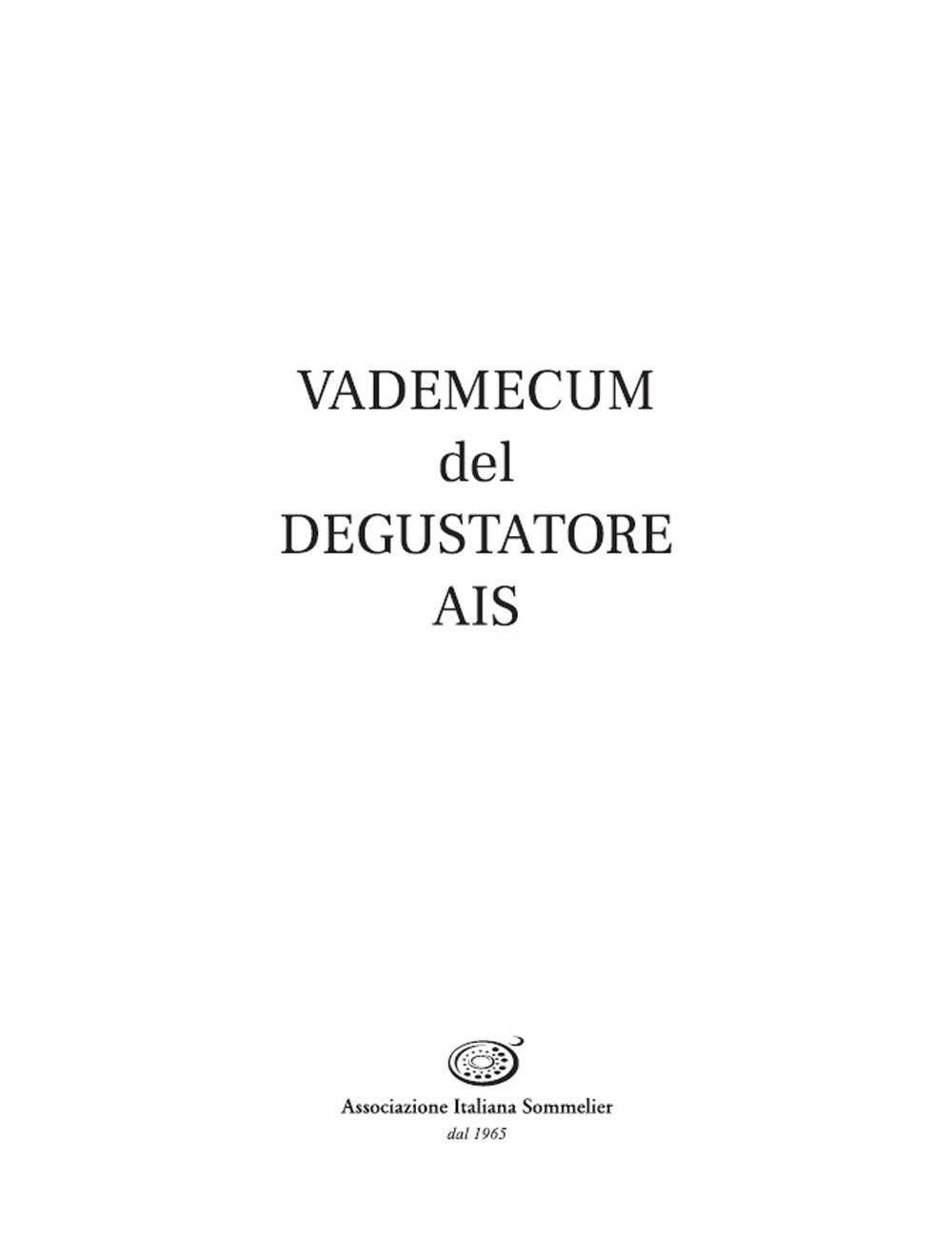 Vademecum del degustatore AIS