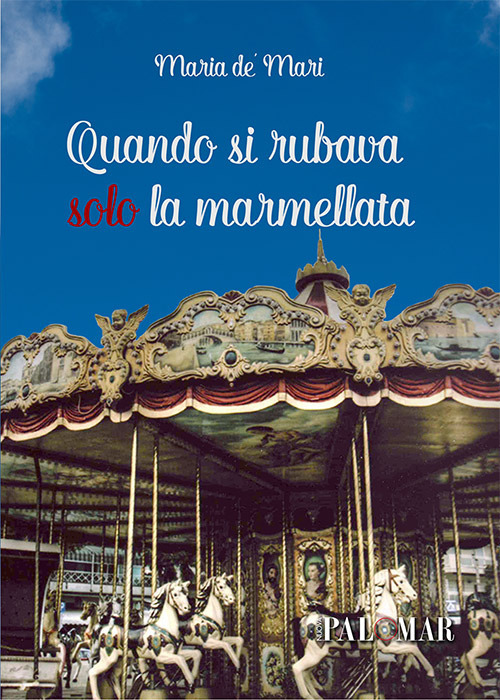 Quando si rubava solo la marmellata