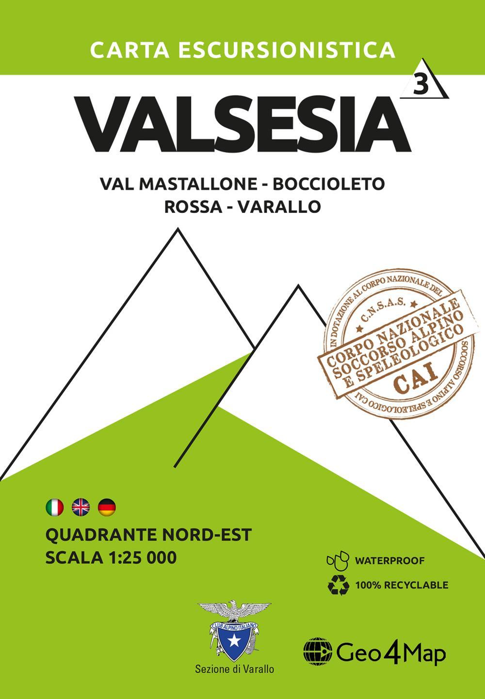 Carta escursionistica Valsesia. Scala 1:25.000. Ediz. italiana, inglese e tedesca. Vol. 3: Quadrante nord-est: Val Mastallone, Rossa, Varallo