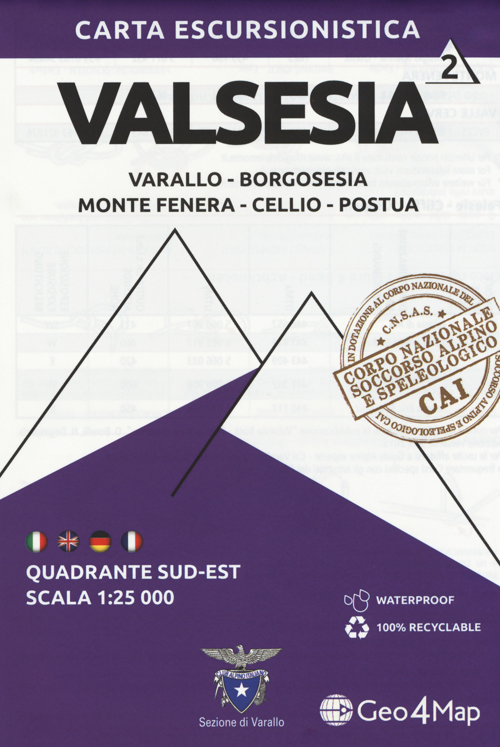 Carta escursionistica Valsesia. Scala 1:25.000. Ediz. italiana, inglese, tedesca e francese. Vol. 2: Quadrante sud-est: Varallo, Borgosesia, Monte Fenera, Cellio, Postua
