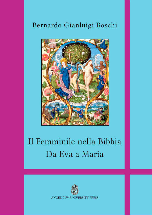 Il femminile nella Bibbia. Da Eva a Maria