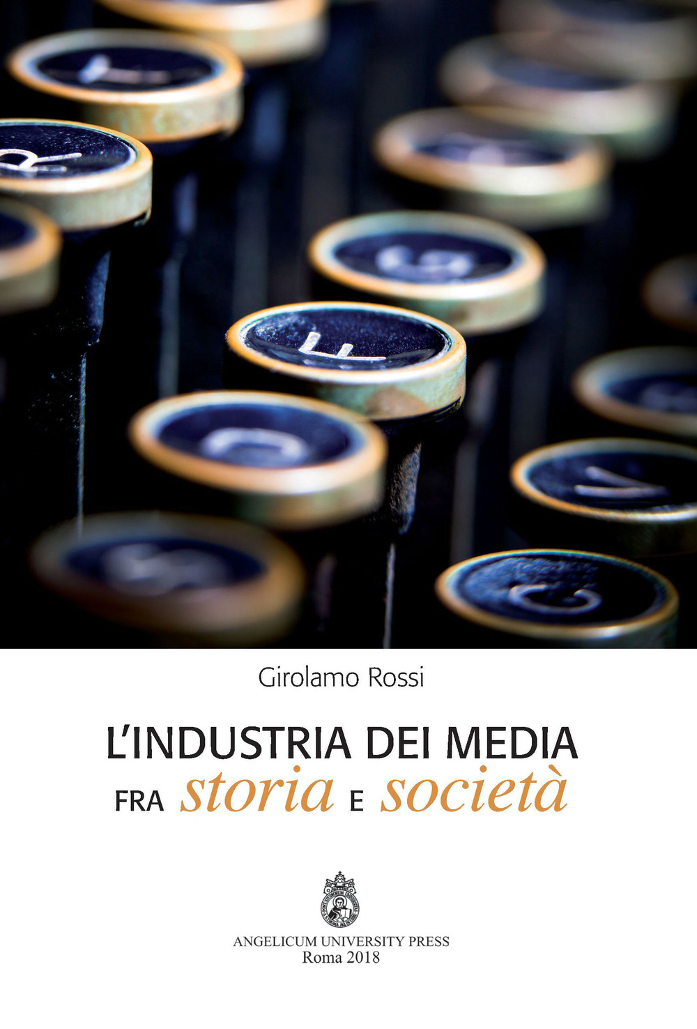 L'industria dei media fra storia e società