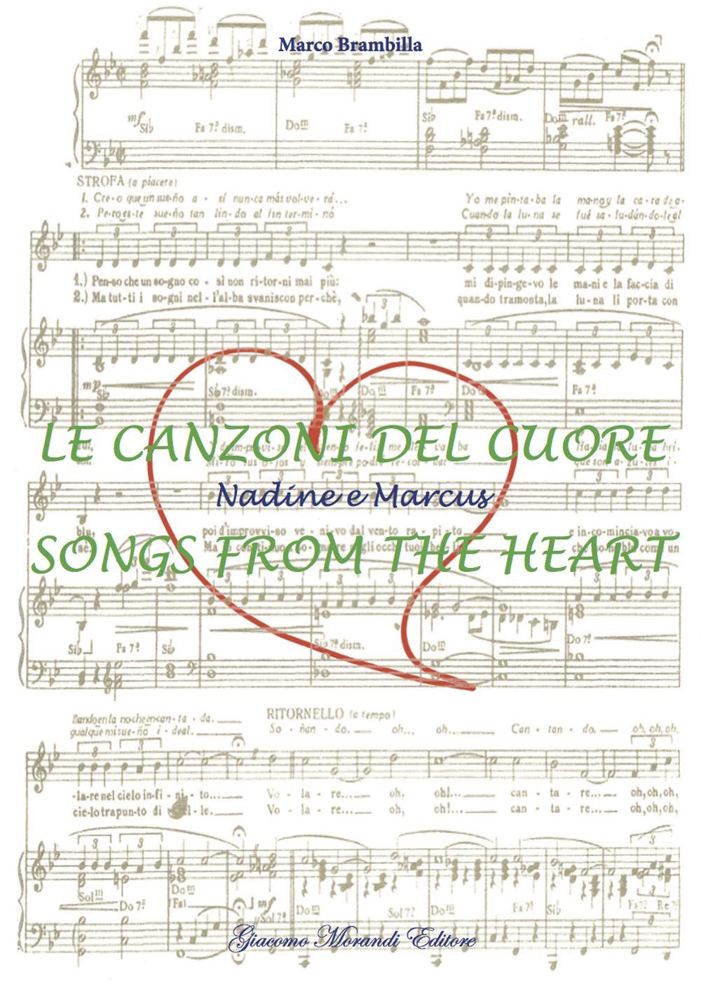Le canzoni del cuoreSongs from the heart. Nadine e Marcus