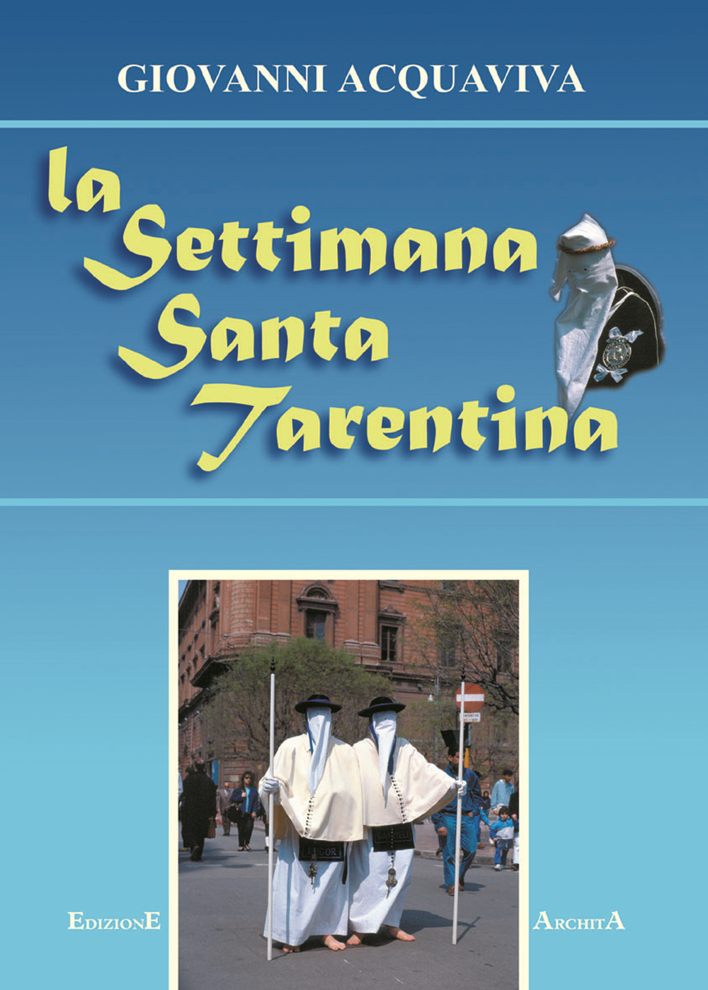 La Settimana Santa tarantina