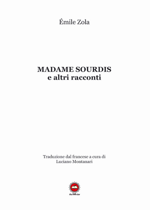 Madame Sourdis e altri racconti
