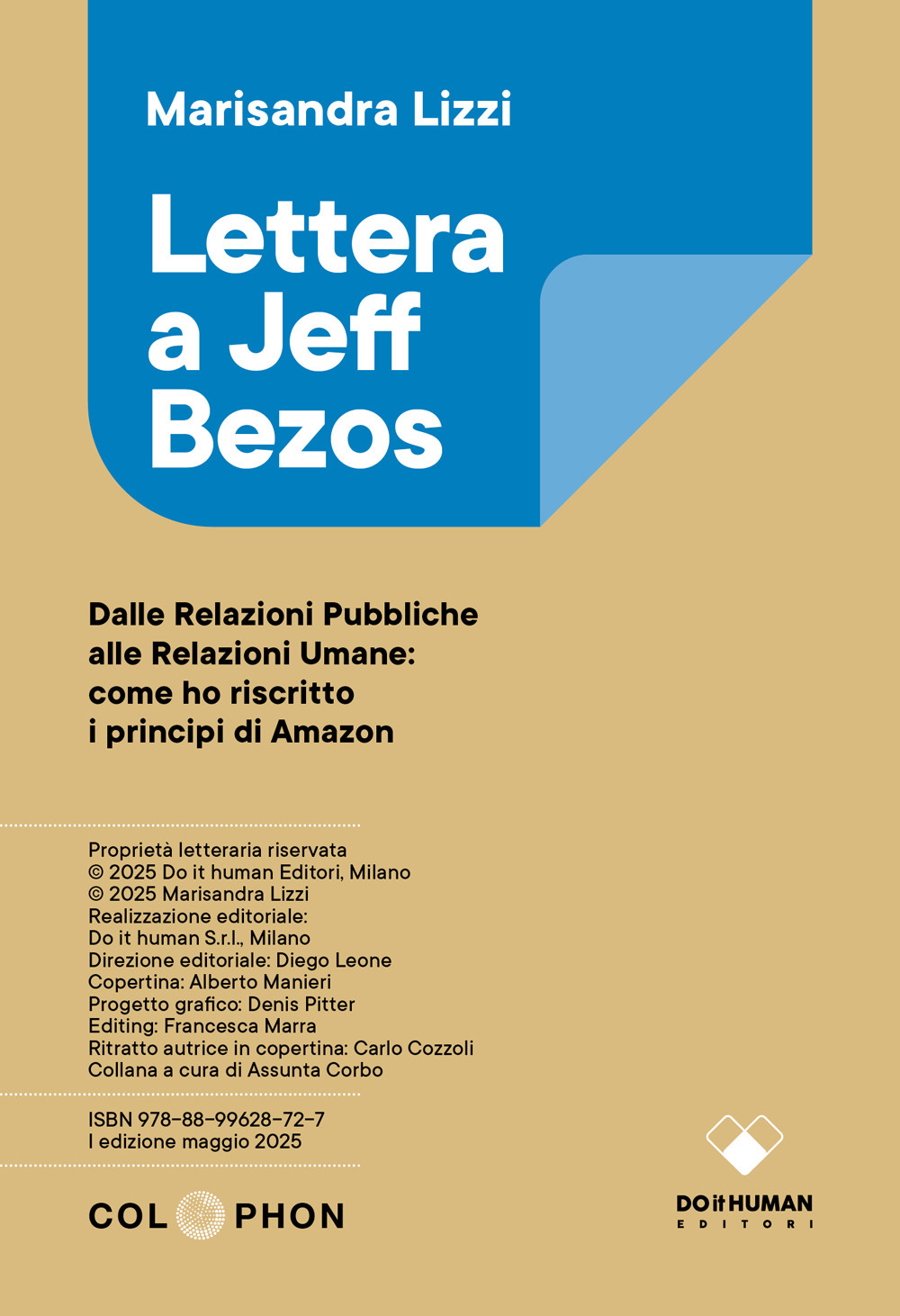 Lettera a Jeff Bezos. Dalle relazioni pubbliche alle relazioni umane: come ho riscritto i principi di Amazon