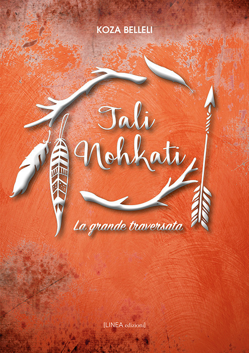 Tali Nohkati. La grande traversata