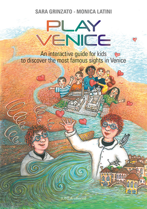 Play Venice. An interactive guide for kids to discover the most famous sights in Venice