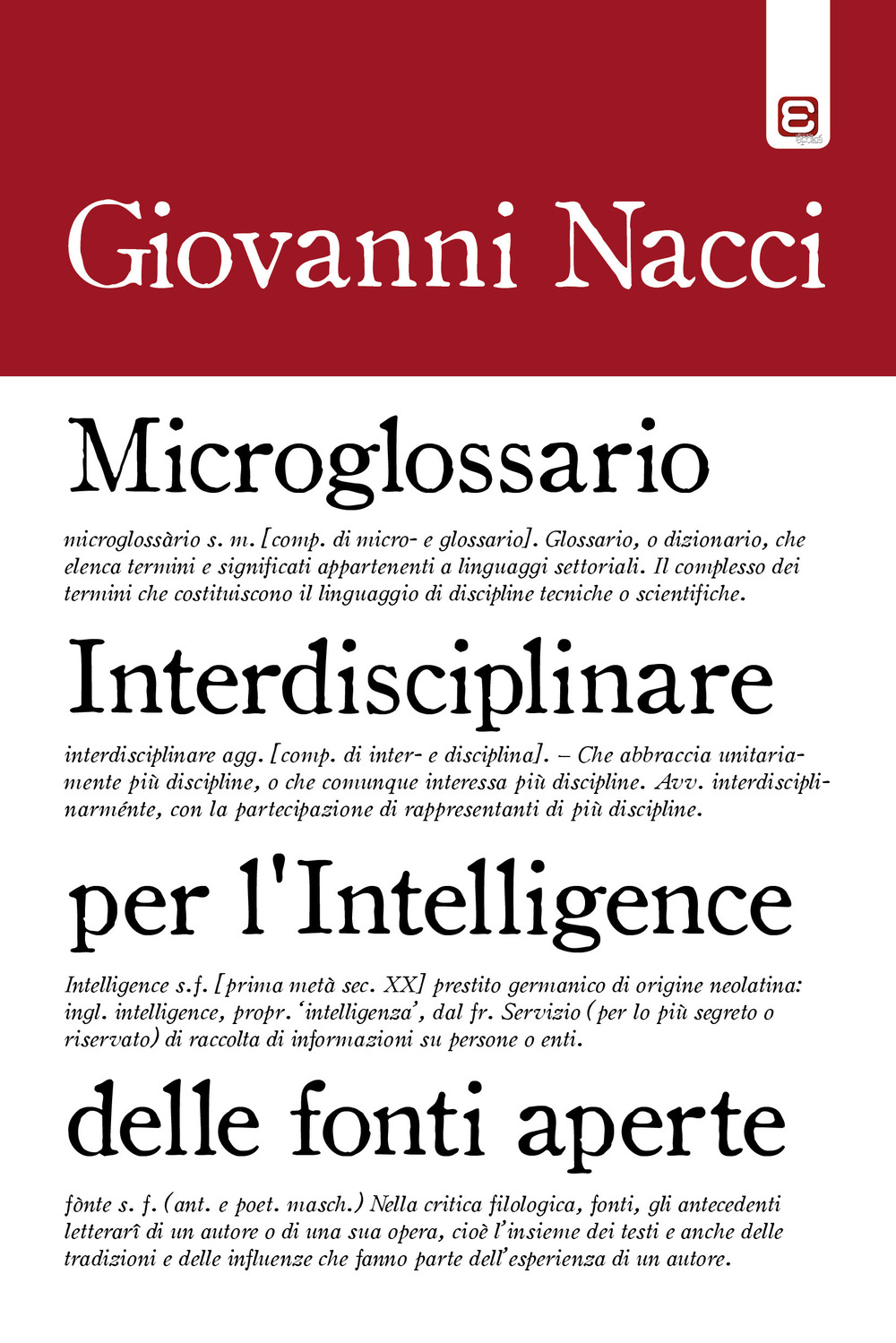 Microglossario interdisciplinare per l’intelligence delle fonti aperte