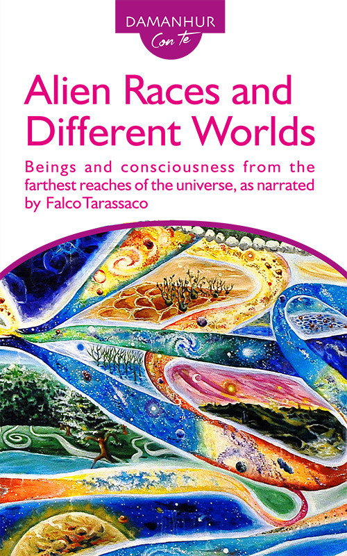 Alien races and different worlds. Beings and consciousness from the farthest reaches of the universe, as narrated by Falco Tarassaco. Ediz. italiana e inglese