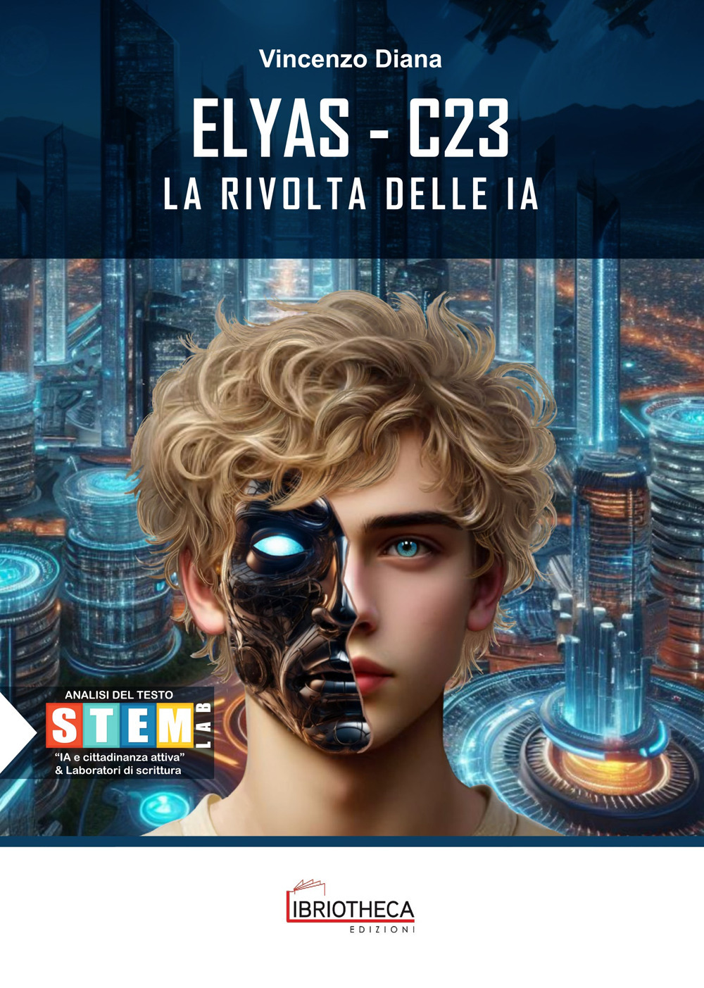 Elyas C23. La rivolta delle IA