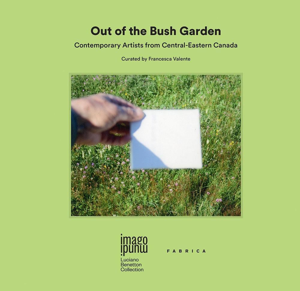 Out of the bush garden. Contemporary artists from central-eastern Canada