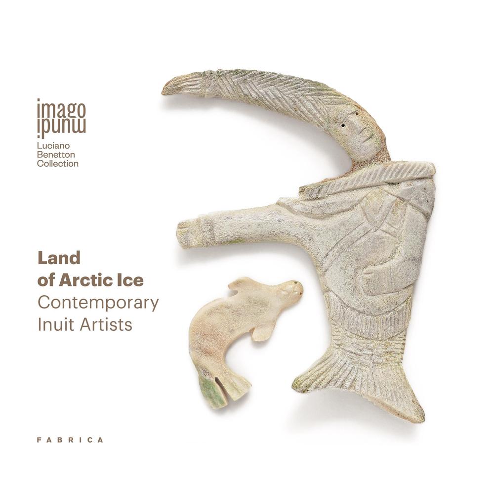 Land of Artic ice. Contemporary Inuit artists. Ediz. italiana e inglese