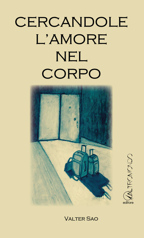 Cercandole l'amore nel corpo