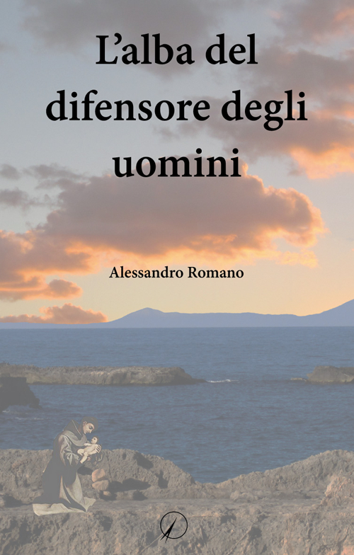L'alba del difensore degli uomini