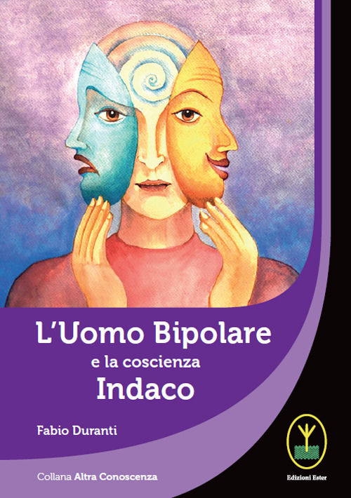 L'uomo bipolare e la coscienza indaco