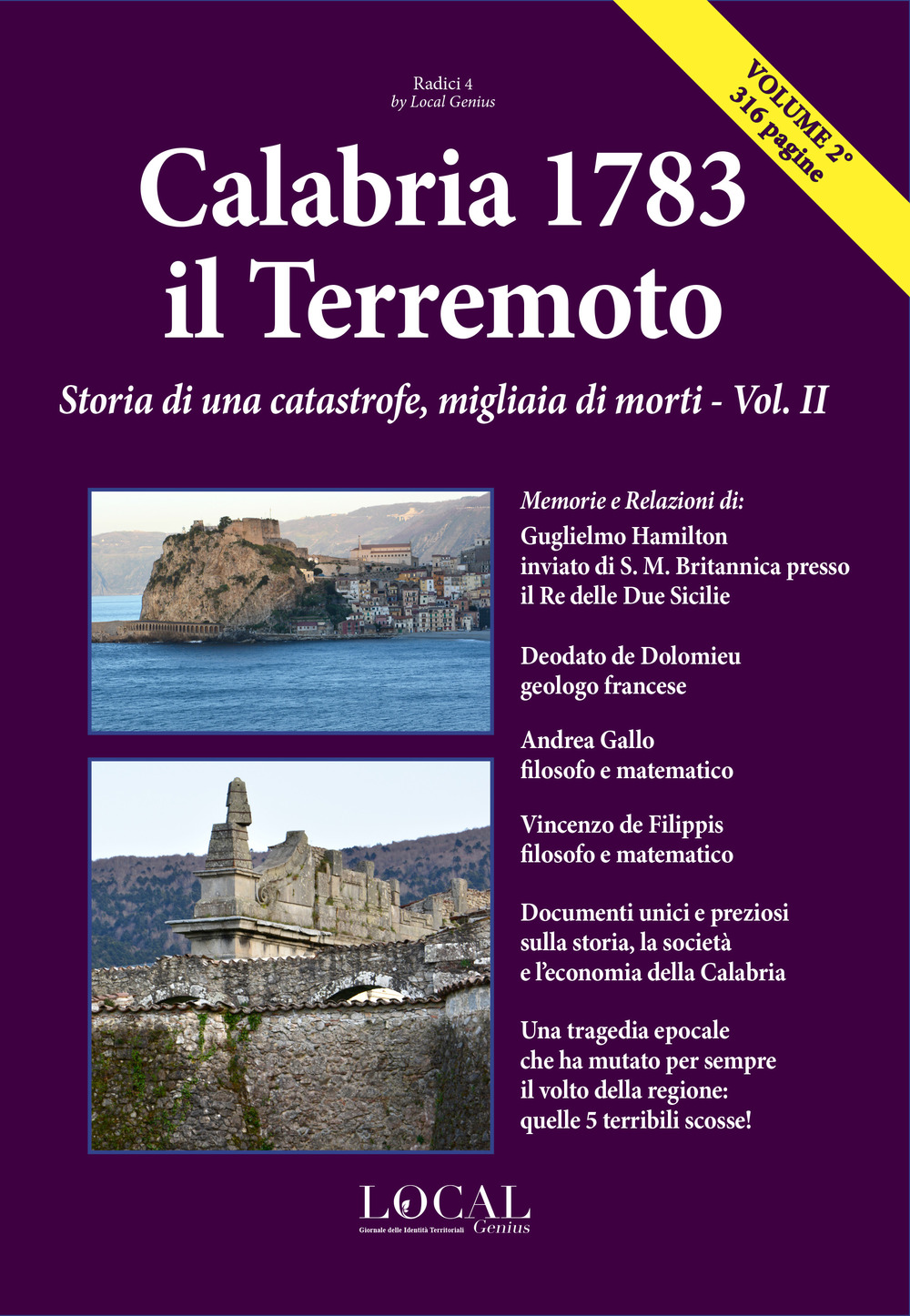 Calabria 1783, il terremoto. Vol. 2: Storia di una catastrofe, migliaia di morti