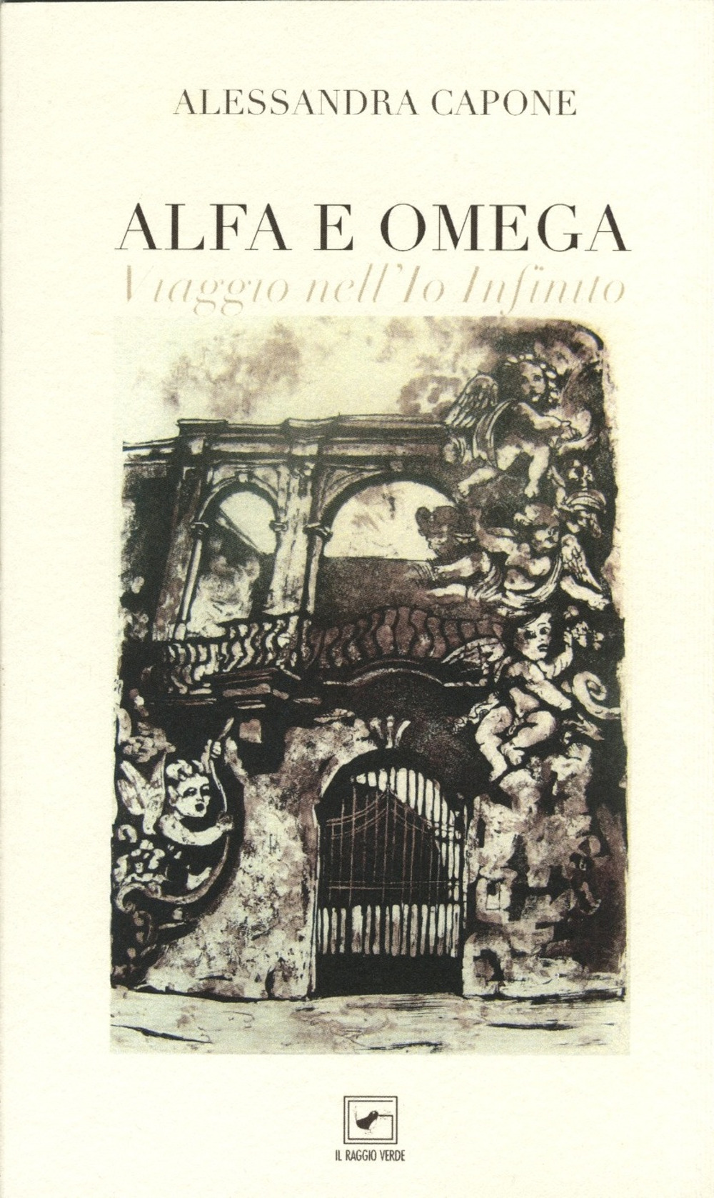 Alfa Omega. Viaggio nell'io infinito