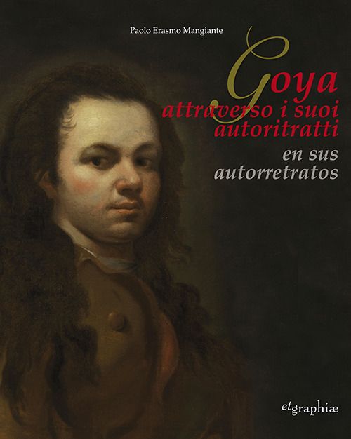 Francisco De Goya Y Lucientes. Il Primo Autoritratto-The first self-portrait