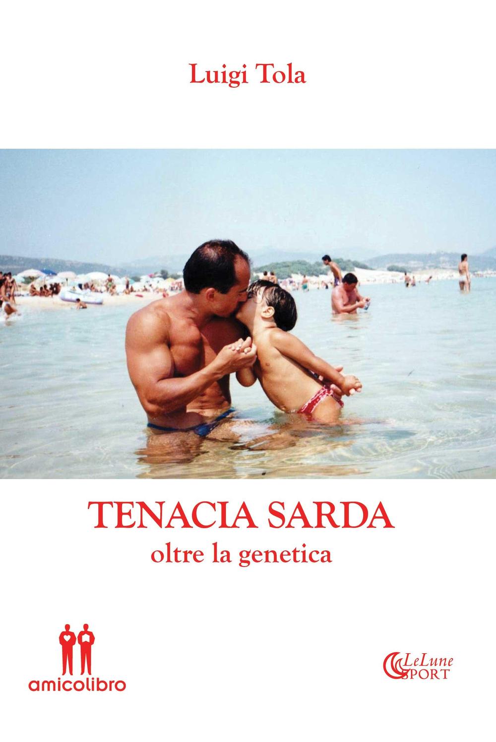 Tenacia sarda oltre la genetica