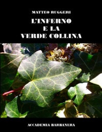 L'inferno e la verde collina