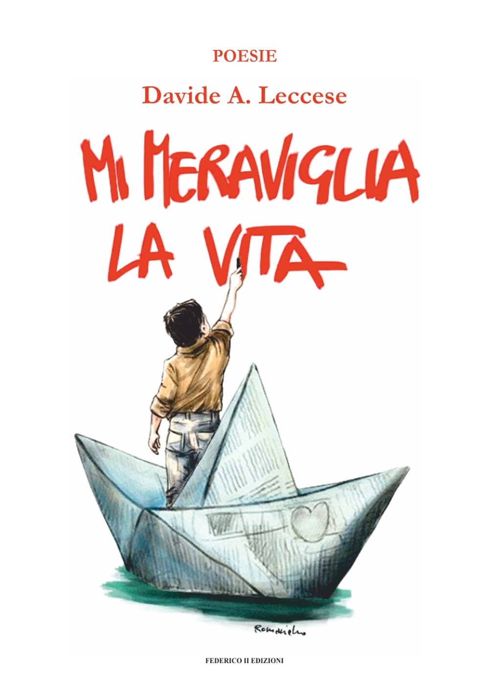 Mi meraviglia la vita