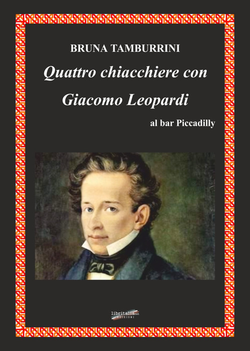 Quattro chiacchiere con Giacomo Leopardi al bar Piccadilly
