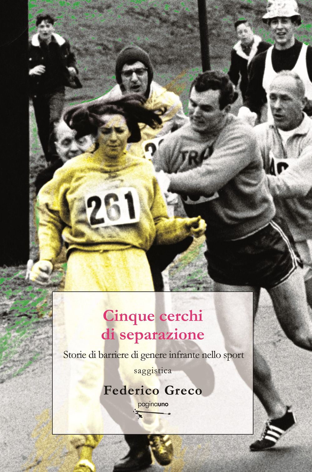 Cinque cerchi di separazione. Storie di barriere di genere infrante nello sport