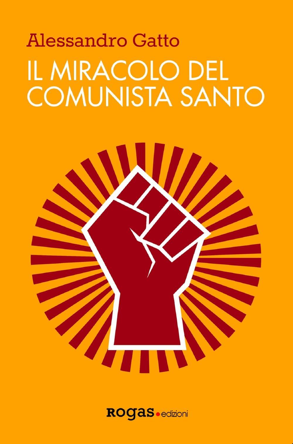 Il miracolo del comunista santo