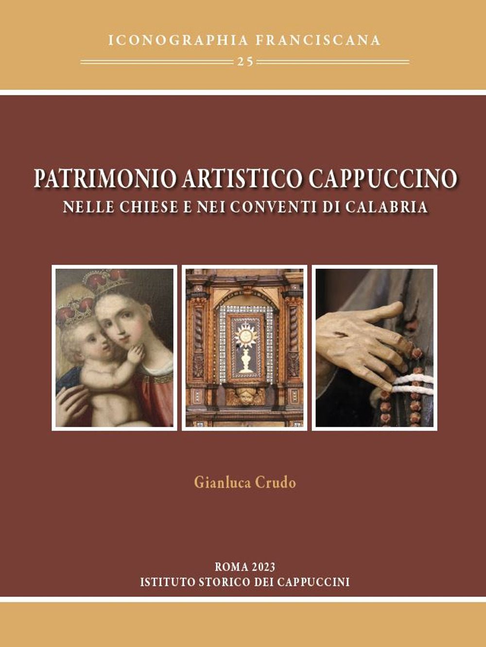 Patrimonio artistico cappuccino nelle chiese e nei conventi di Calabria