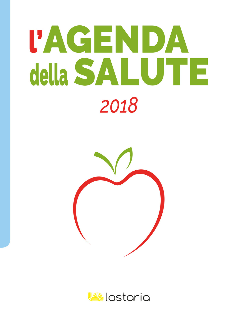 L'agenda della salute 2018