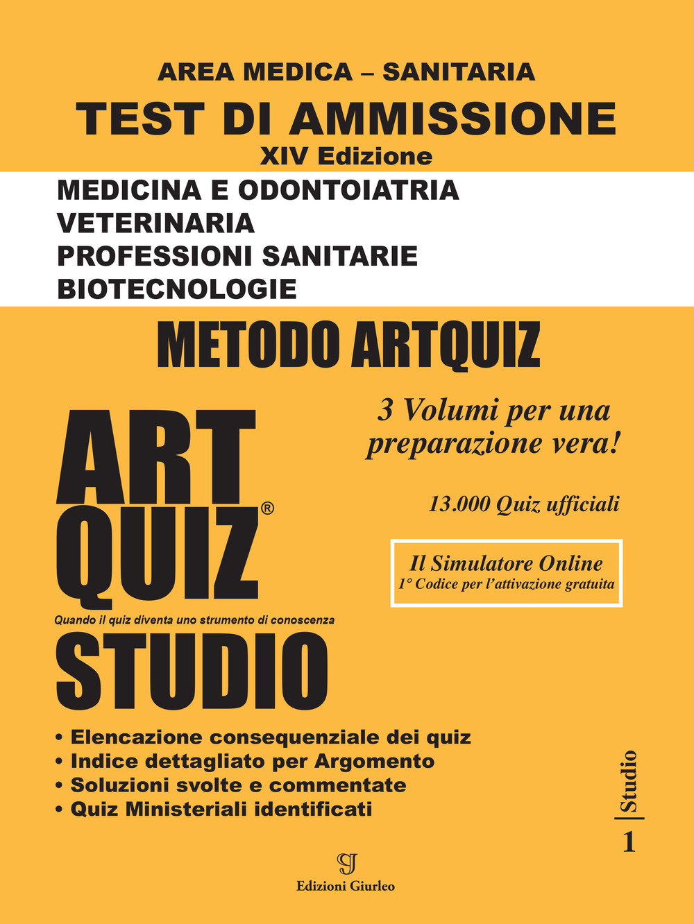 Artquiz studio. Test di ammissione a: medicina, odontoiatria, veterinaria, professioni sanitarie, biotecnoloolge. Area medica-sanitaria