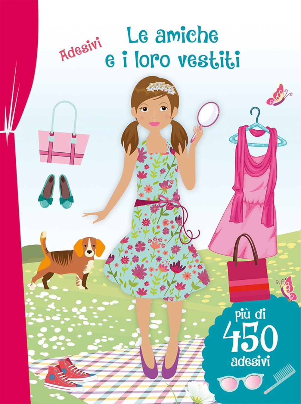 Le amiche e i loro vestiti. Con adesivi