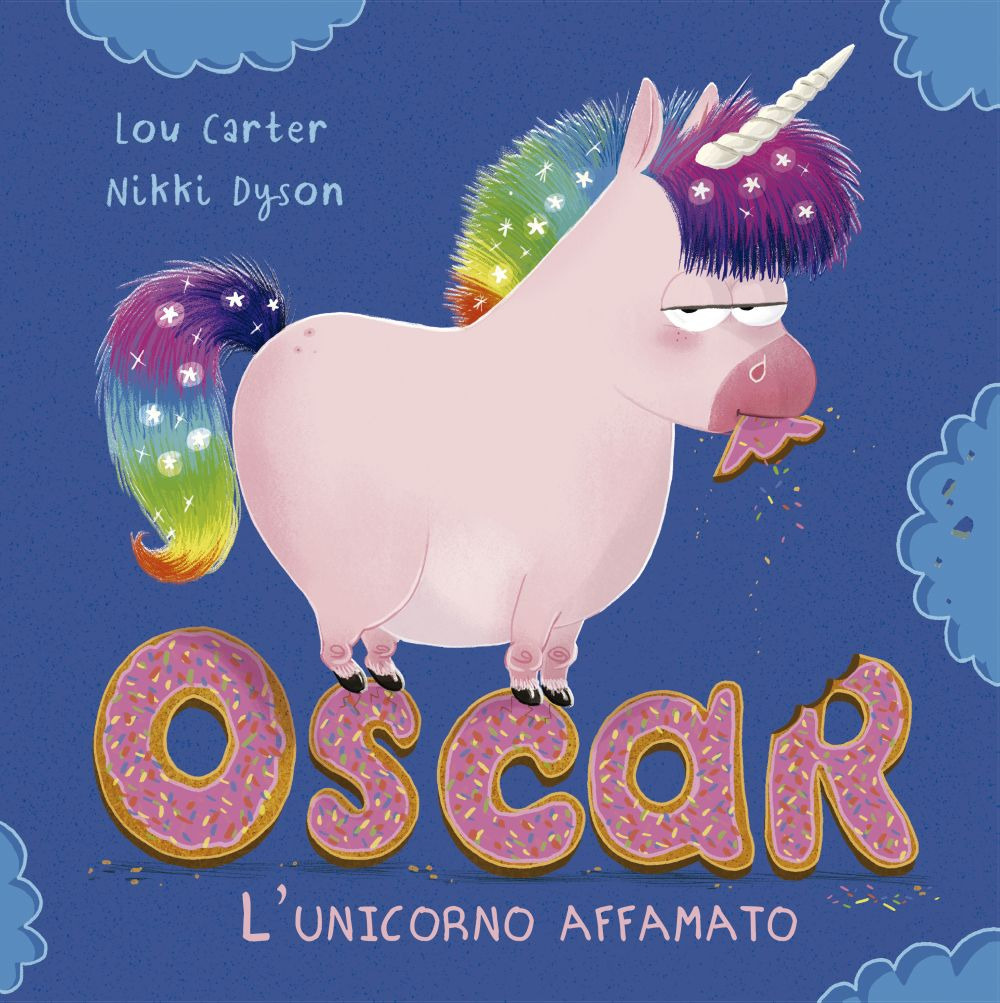 Oscar. L'unicorno affamato