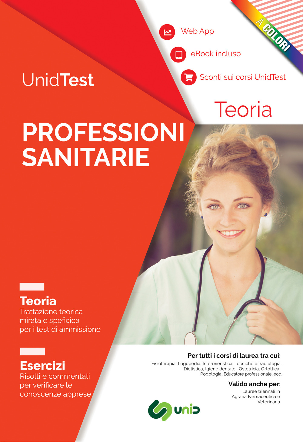 Unidtest. Test Professioni sanitarie: manuale di teoria con esercizi commentati e web app per la preparazione al test di ammissione