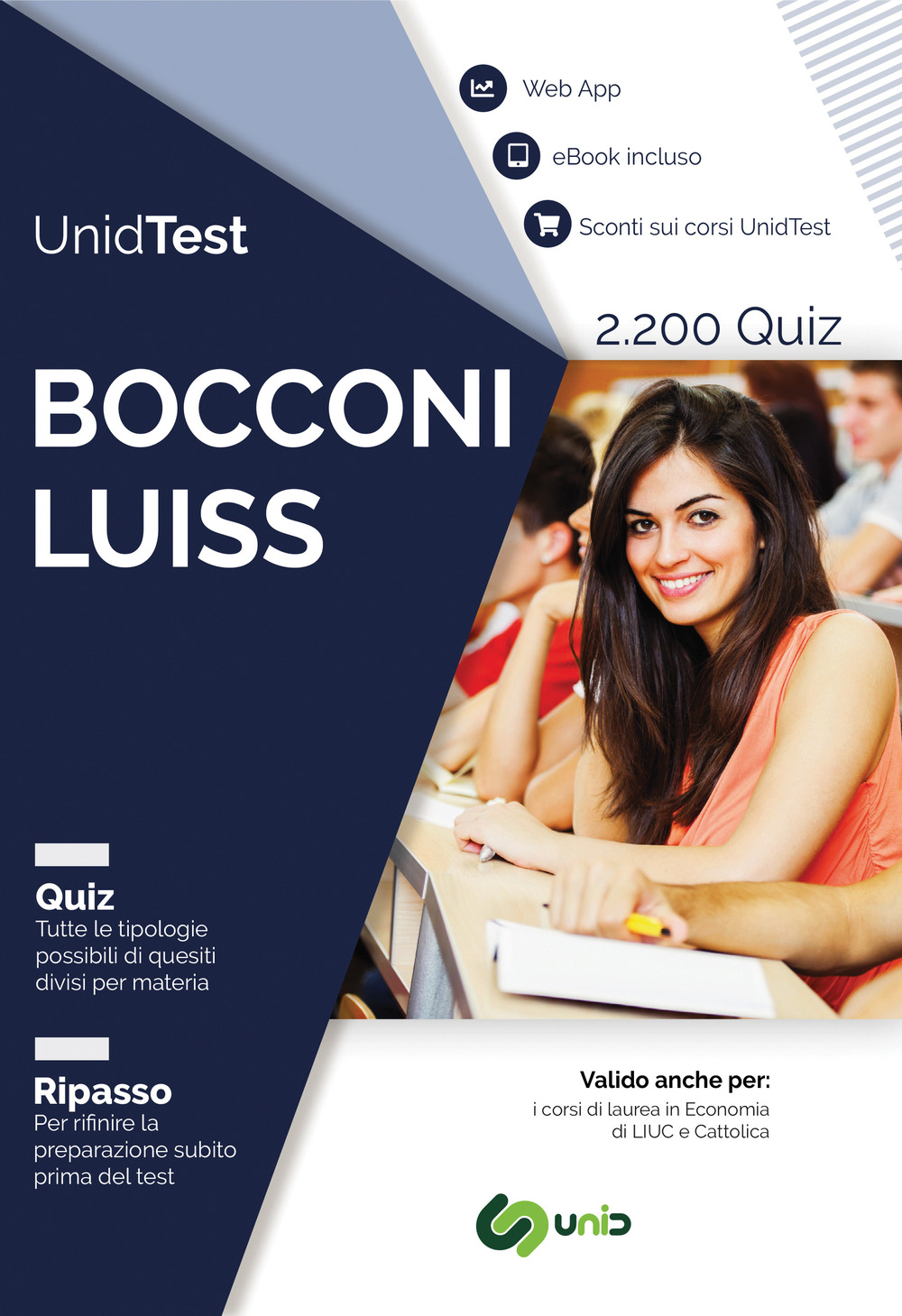 UnidTest. Bocconi e LUISS: raccolta di 2.200 quiz e web app per la preparazione al test di ammissione