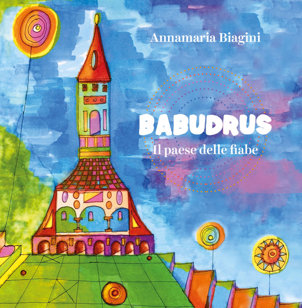 Babudrus. Il paese delle favole