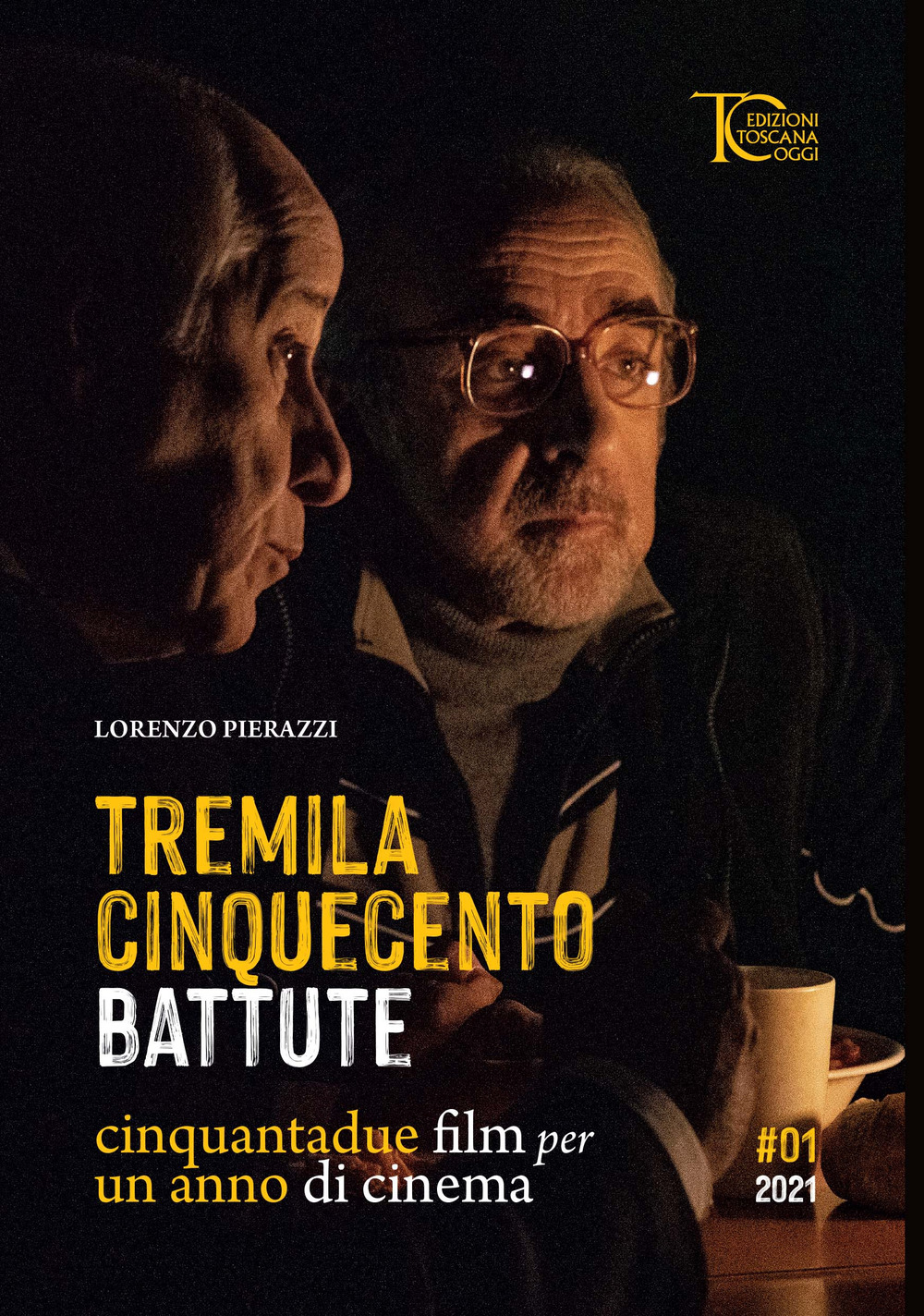 Tremila cinquecento battute. Cinquantadue film per un anno di cinema