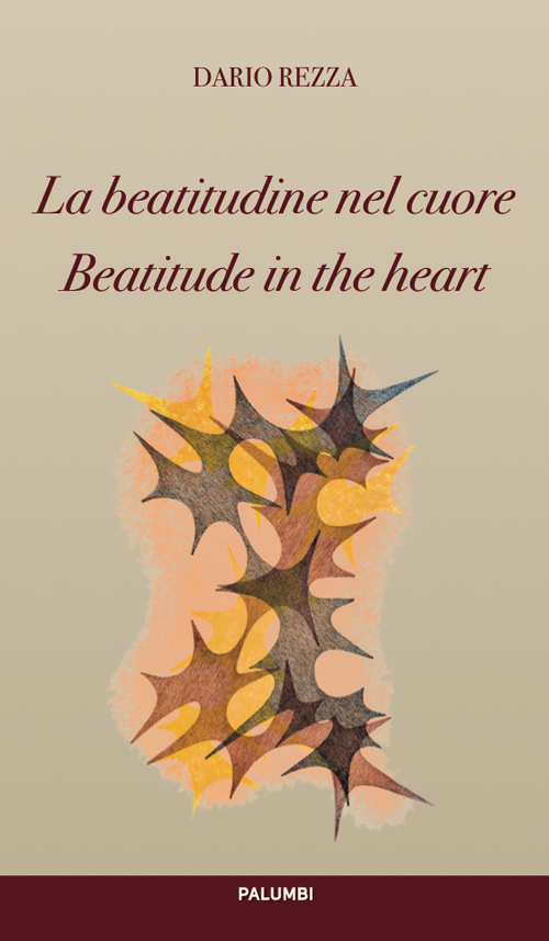 La beatitudine nel cuore-Beatitude in the heart