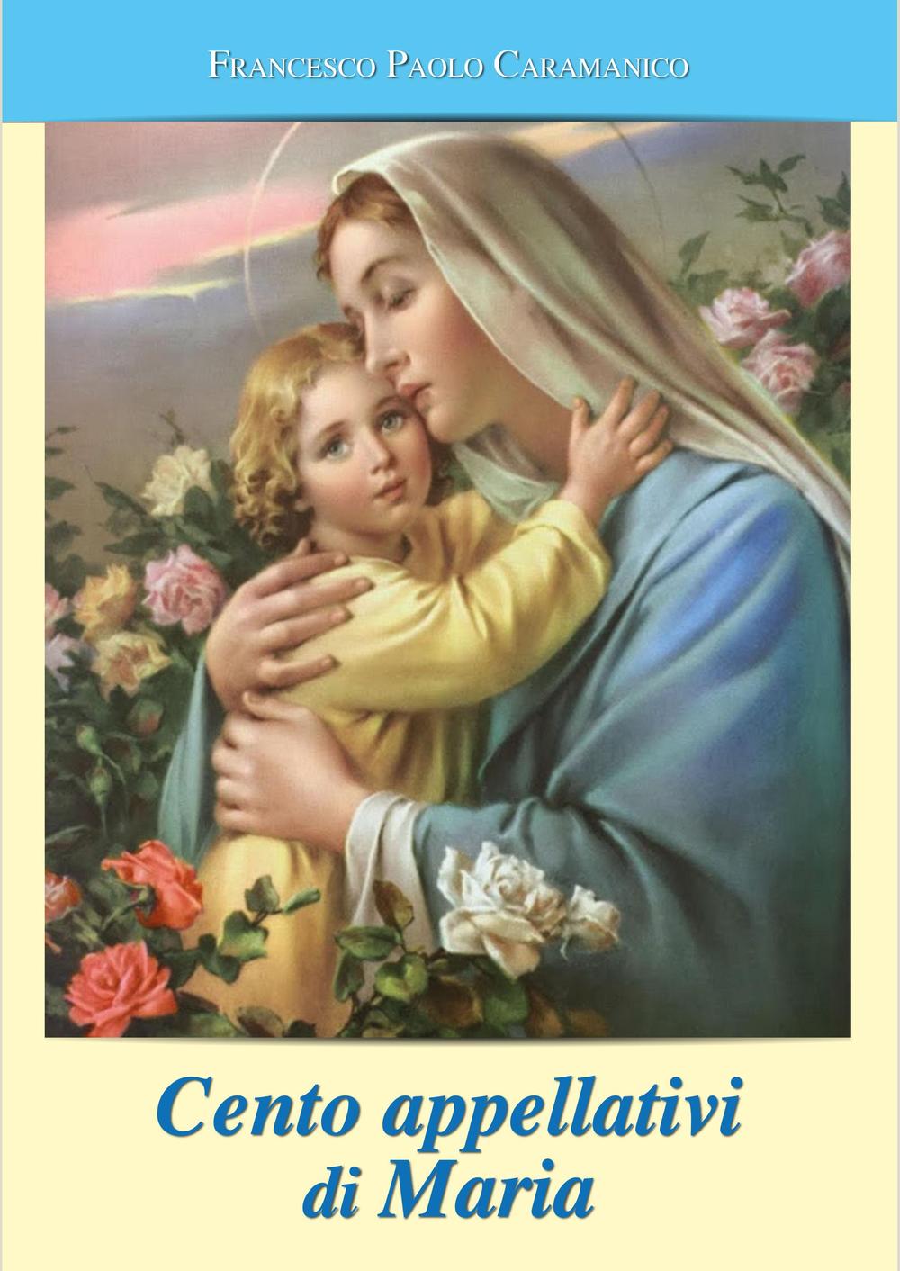 Cento appellativi di Maria