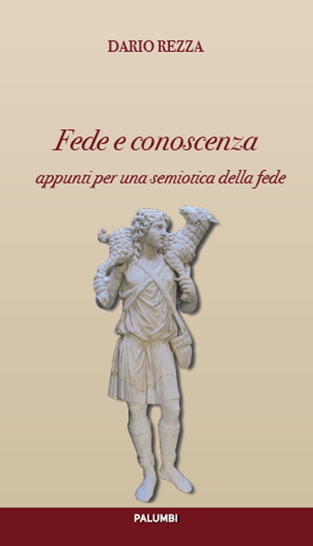 Fede e conoscenza. Appunti per una semiotica della religione
