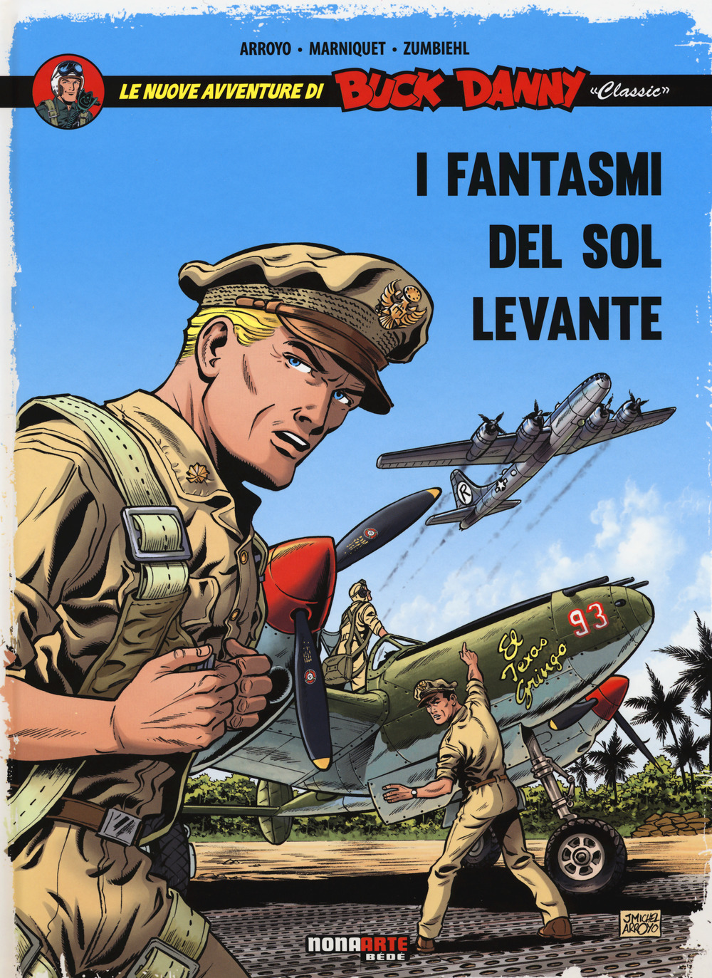 I fantasmi del Sol Levante.  Le nuove avventure di Buck Danny «classic». Vol. 3