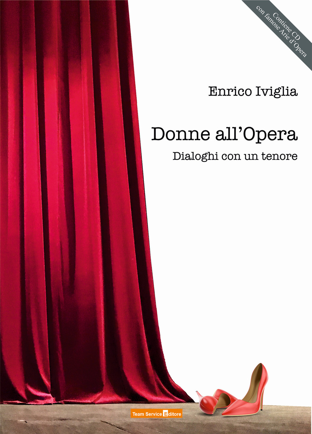 Donne all'Opera. Dialoghi con un tenore
