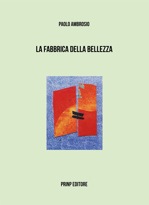La fabbrica della bellezza. Ediz. italiana e francese