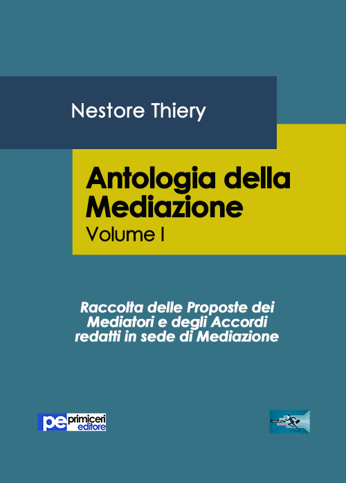 Antologia della mediazione. Vol. 1
