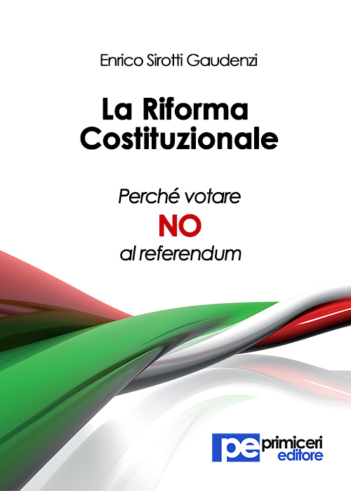La riforma costituzionale. Perché votare no al referendum