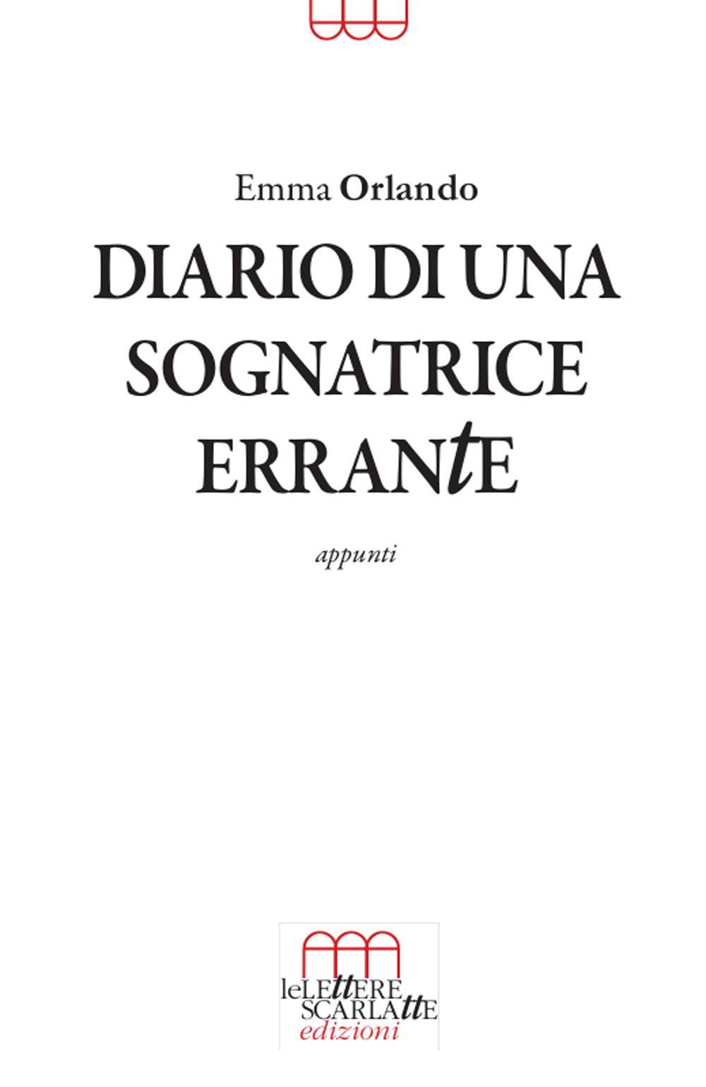 Diario di una sognatrice errante. Appunti
