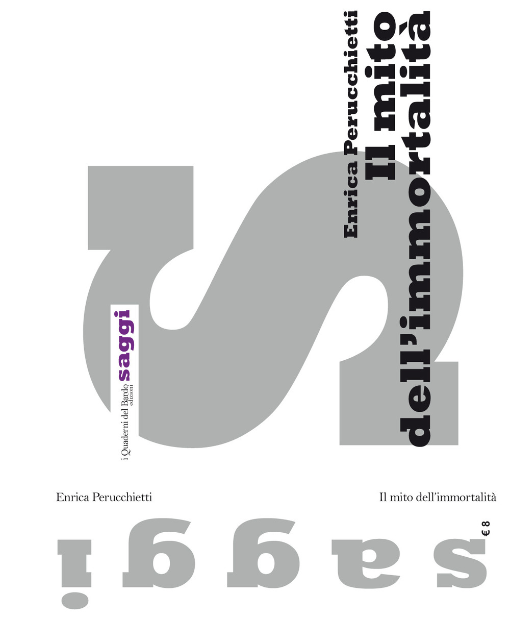 Il mito dell’immortalità