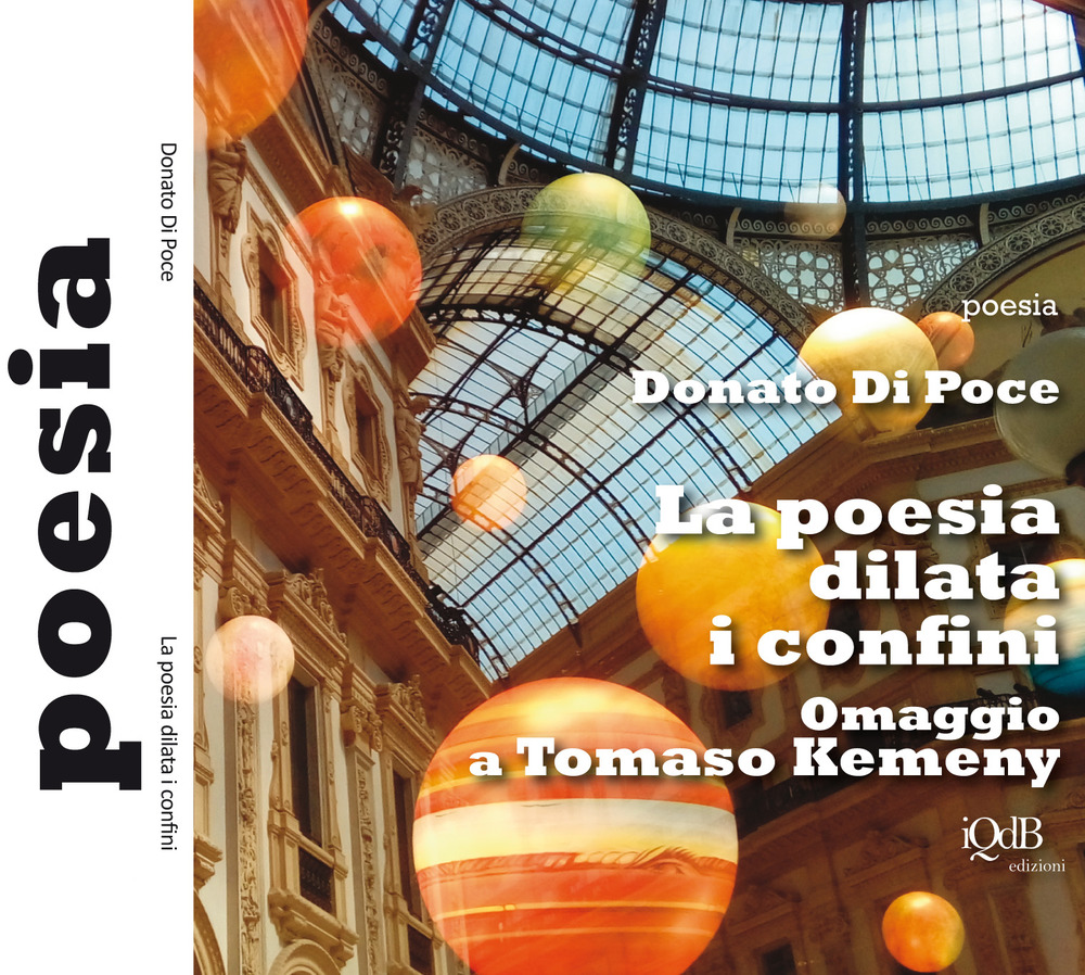 La poesia dilata i confini. Omaggio a Tomaso Kemeny